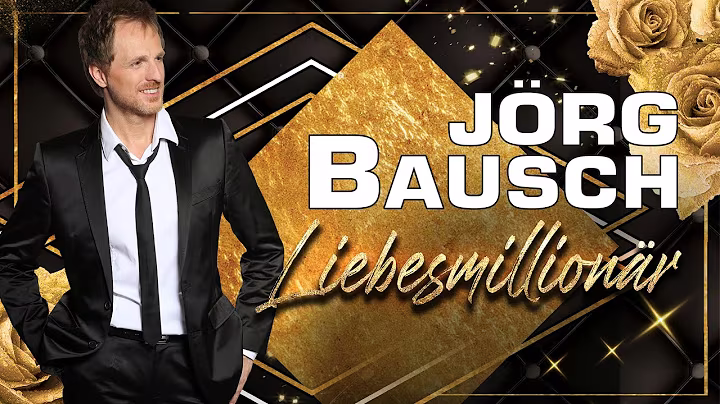 Jörg Bausch - Liebesmillionär (Official Music Video)
